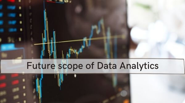 The image depicts the future scope of data analysis in India with good career option in data analytics and data analytics jobs. There is wide array of data analytics jobs for freshers.