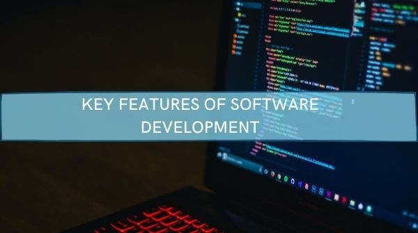 The image shows the crucial features of an effective software development which may help in advancement in coming future.