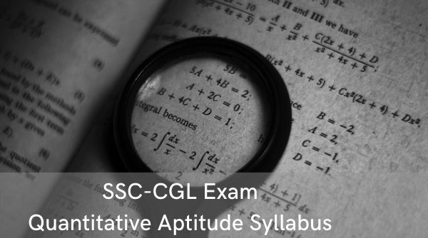 Syllabus for quantitative aptitude for competitive exams under the Staff Selection Commission