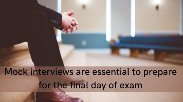 Mock interviews let you prepare beforehand which is an essential feature and an important aspect to prepare for Civil Services
