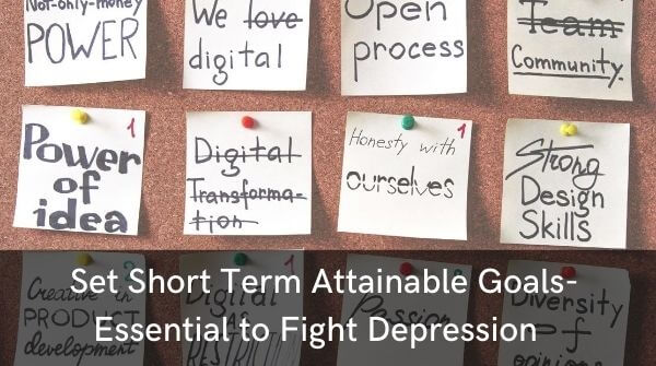 Short Term Goals - an easy way of bidding sadness goodbye. Achieving your goals will bring in positive thoughts