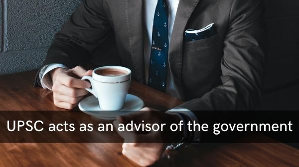 The full form of UPSC is Union Public Service Commission and plays the role of an advisor to the Indian Government