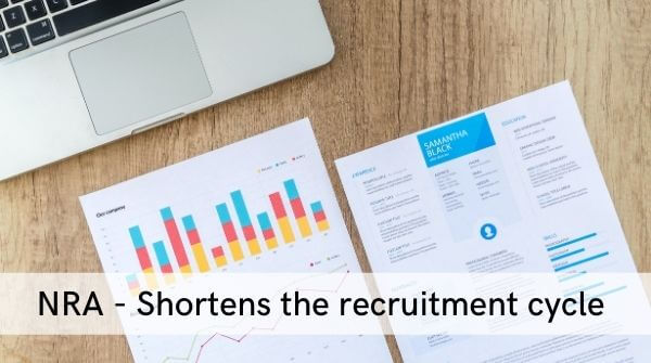 Understanding of National Recruitment Agency- decreases the recruitment process in the central government. The tier 1 selection step is avoided completely.