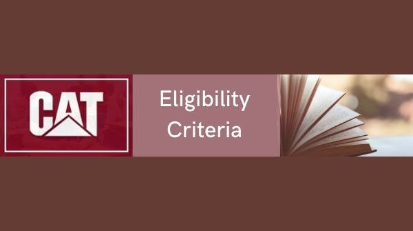 Pens down essentials of CAT exam and importance of knowing eligibility criteria for applying for CAT exam.