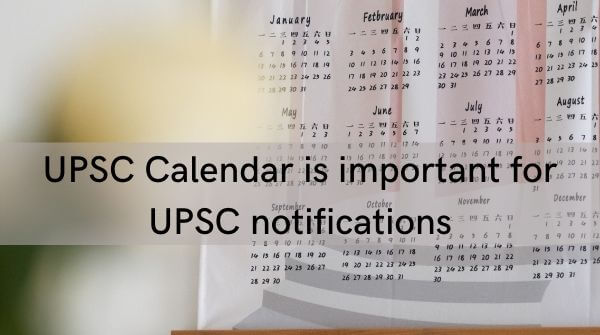 Keep track of UPSC Notifications with the help of UPSC calendar