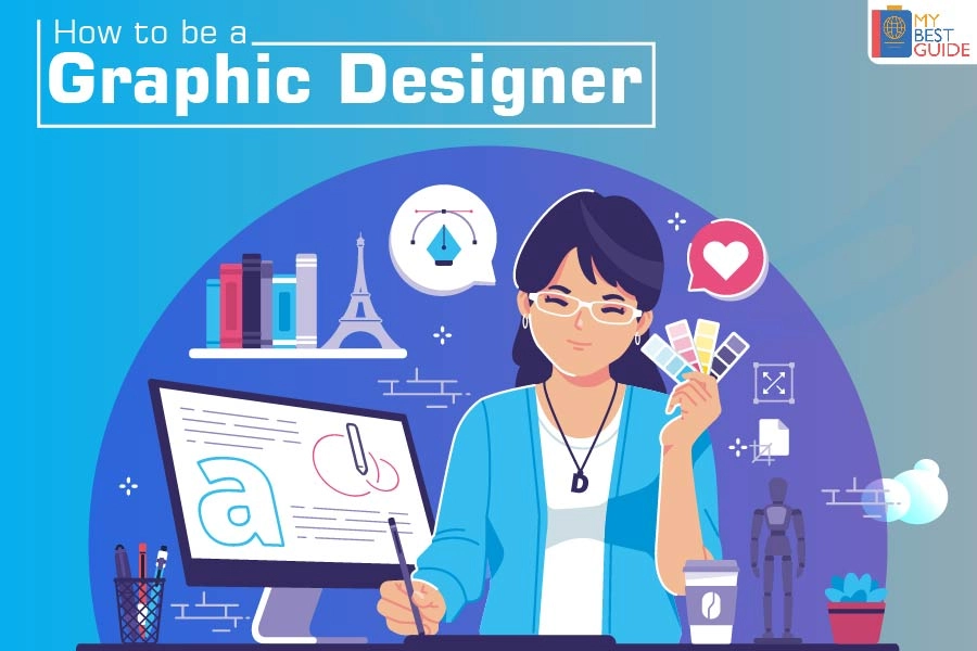 Complete Guide to start your Graphic Designing Career