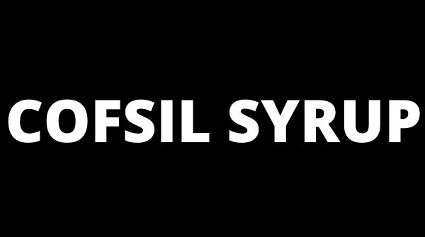 Cofsil syrup is the Best Cough Syrup for sore throat. It is the best dry cough medicine.